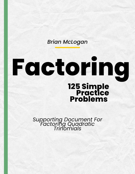 Factoring Practice Quadratics
