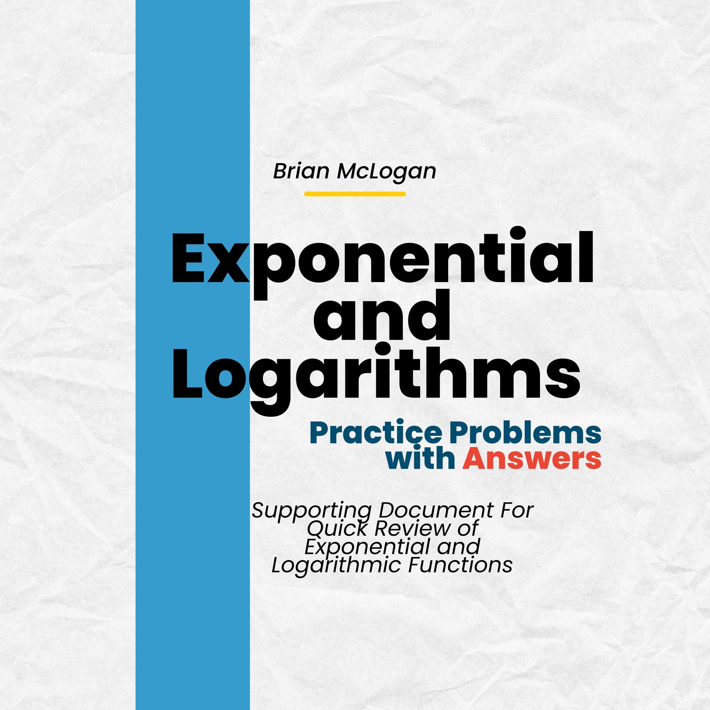 Exponential and Logarithmic Functions Practice with Solutions